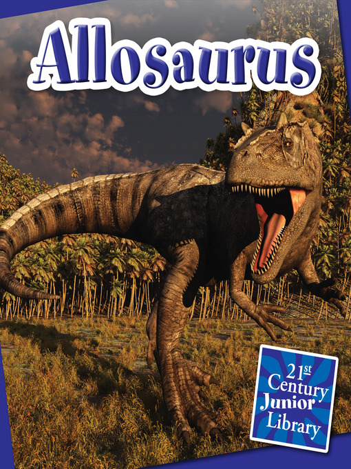 Title details for Allosaurus by Lucia Raatma - Available